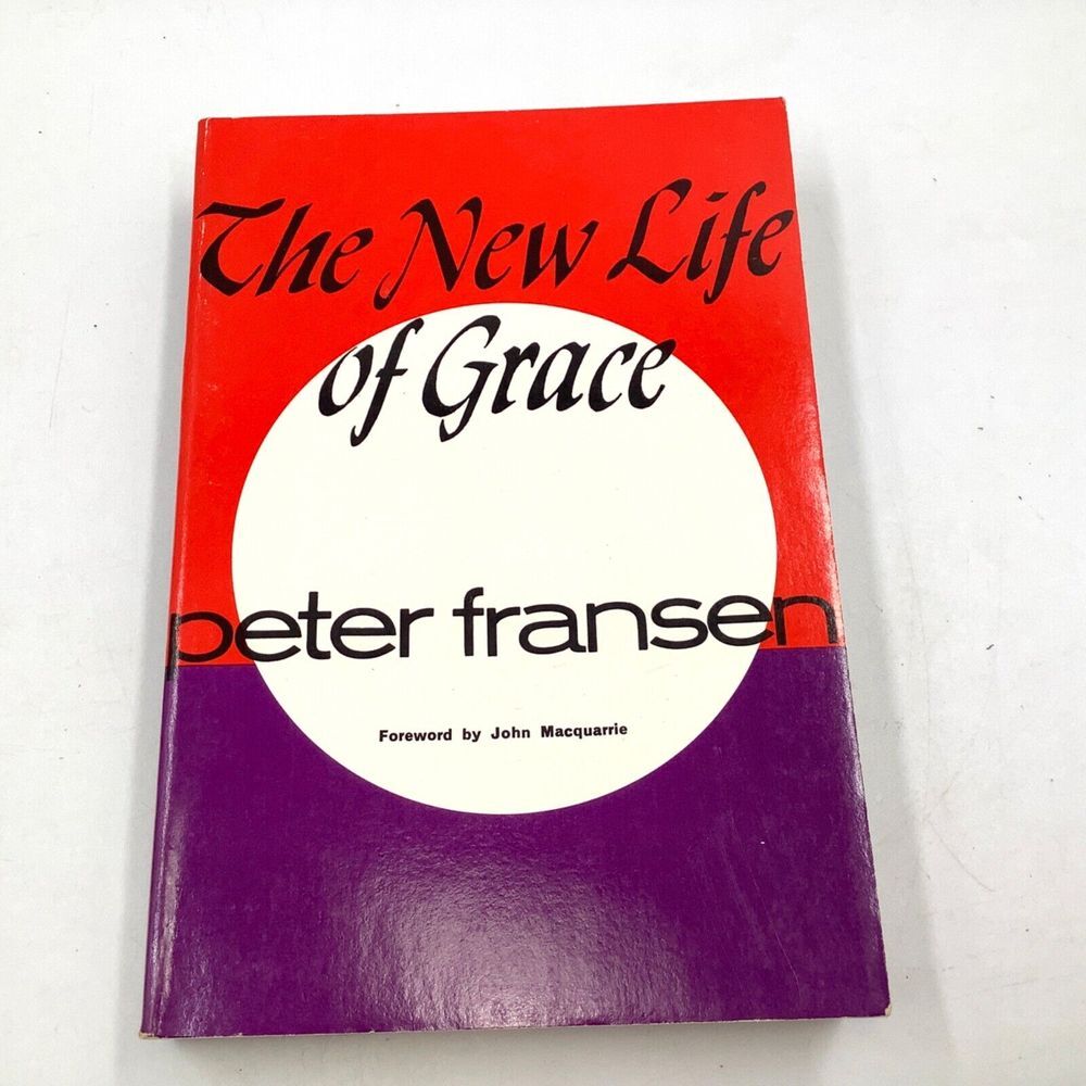 The New Life of Grace  by Peter Fransen Book‎